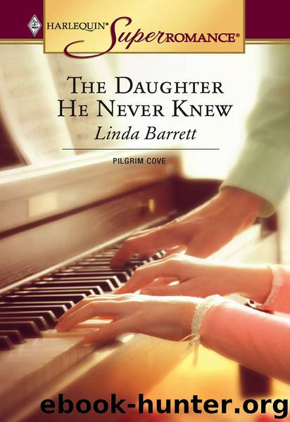 The Daughter He Never Knew by Linda Barrett