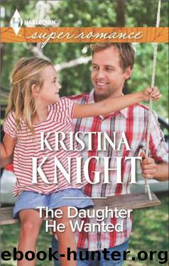 The Daughter He Wanted by Kristina Knight