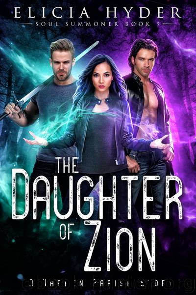 The Daughter of Zion by Elicia Hyder
