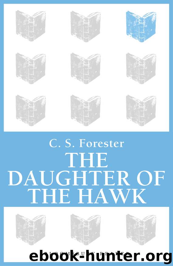 The Daughter of the Hawk by C. S. Forester