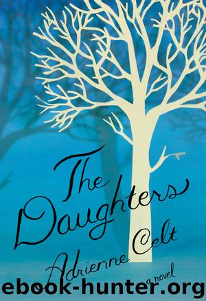 The Daughters by Adrienne Celt