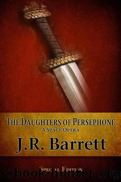 The Daughters of Persephone by J.R. Barrett