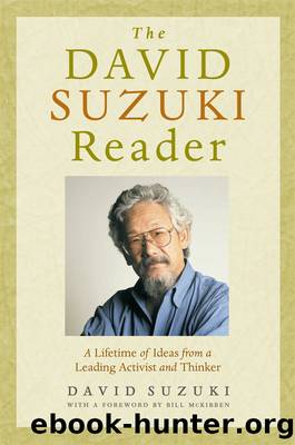The David Suzuki Reader by David Suzuki