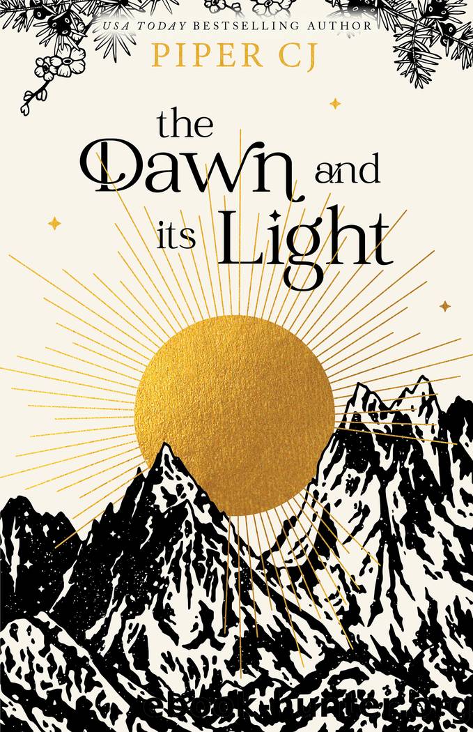 The Dawn and Its Light by Piper CJ