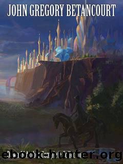 The Dawn of Amber Complete Collection by John Gregory Betancourt