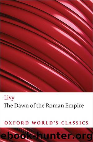 The Dawn of the Roman Empire (Oxford World’s Classics) by Livy