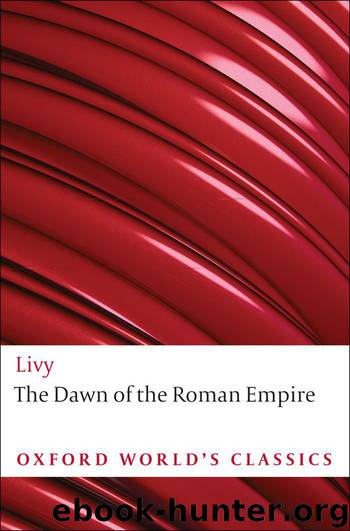 The Dawn of the Roman Empire: Books 31-40 (Oxford World's Classics) by J. C. Yardley & Waldemar Heckel