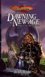 The Dawning of a New Age by Jean Rabe