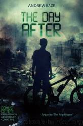 The Day After by Andrew Baze