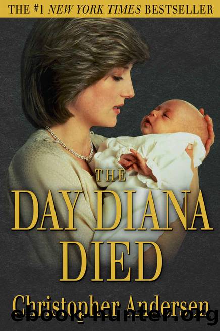 The Day Diana Died by Christopher Andersen