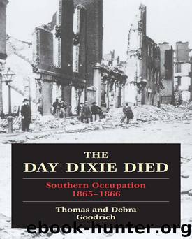 The Day Dixie Died by Thomas Goodrich & Debra Goodrich