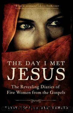 The Day I Met Jesus: The Revealing Diaries of Five Women from the Gospels by Frank Viola & Mary DeMuth