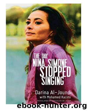 The Day Nina Simone Stopped Singing by Darina Al-Joundi