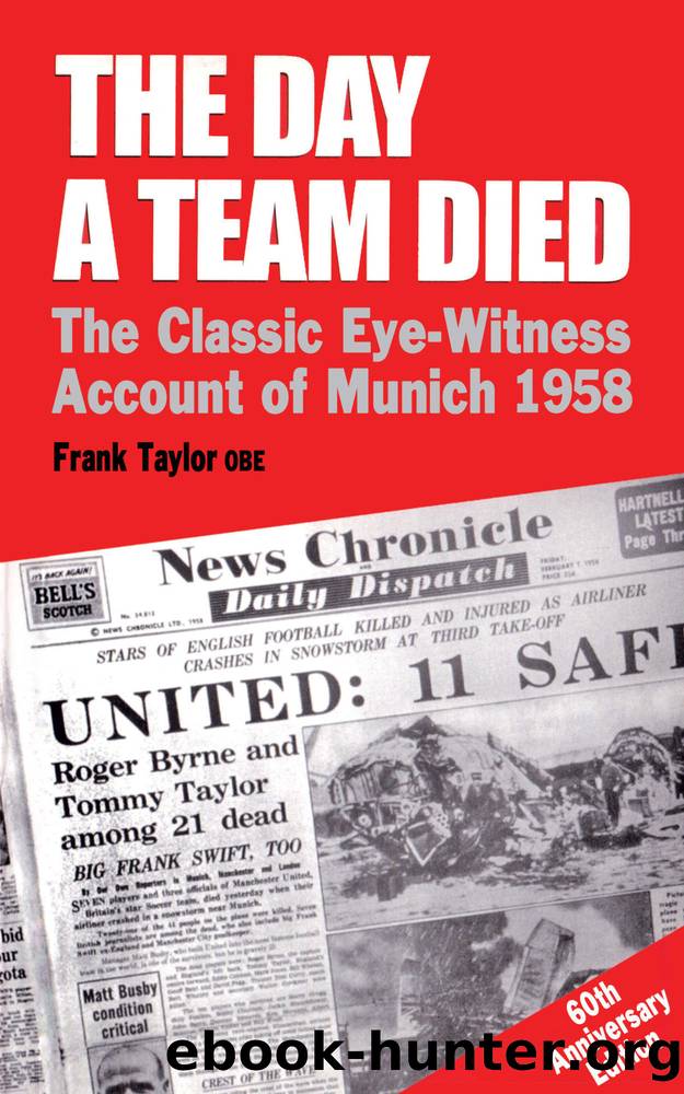 The Day a Team Died by Frank Taylor