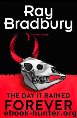 The Day it Rained Forever by Ray Bradbury