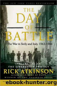 The Day of Battle by Rick Atkinson