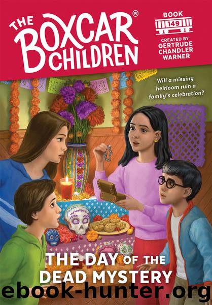 The Day of the Dead Mystery by Gertrude Chandler Warner