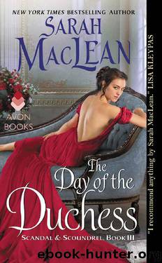 The Day of the Duchess: Scandal & Scoundrel, Book III by Sarah MacLean