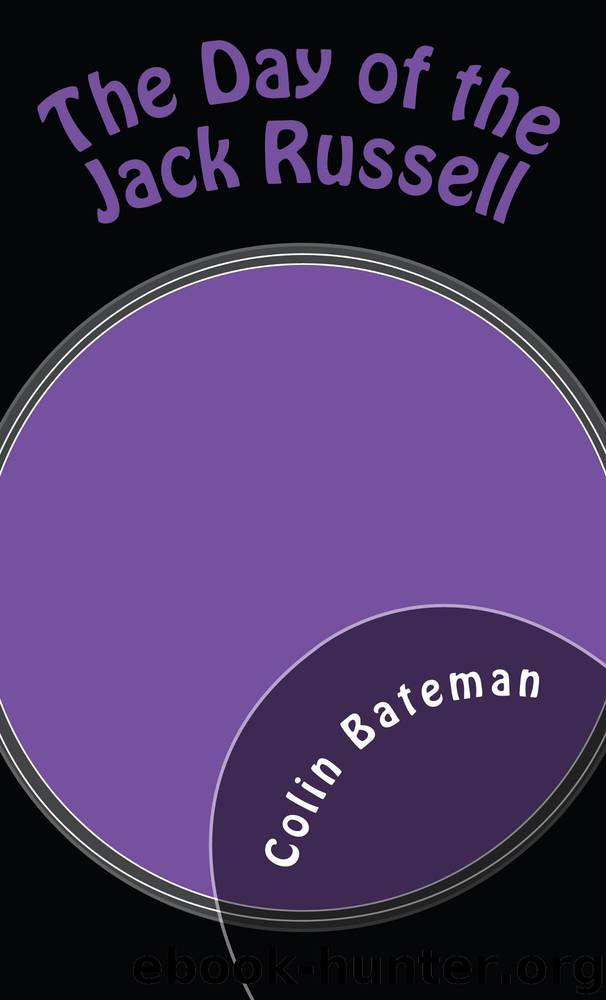 The Day of the Jack Russell (Mystery Man) by Bateman Colin