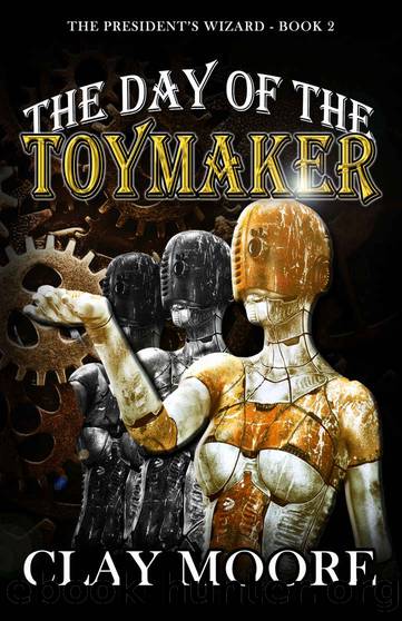 The Day of the Toymaker by Clay Moore