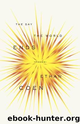 The Day the World Ends by Ethan Coen