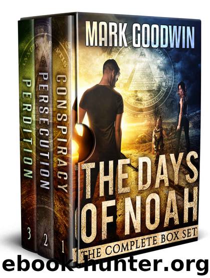 The Days of Noah, The Complete Box Set: A Novel of the End Times in America by Mark Goodwin