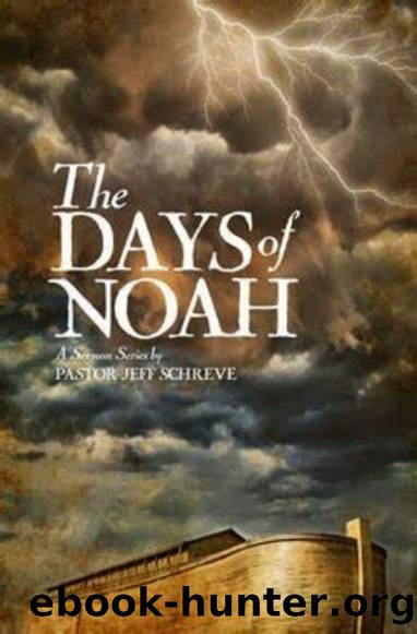 The Days of Noah: Connecting the Conspiracies by Jeremy Kapp