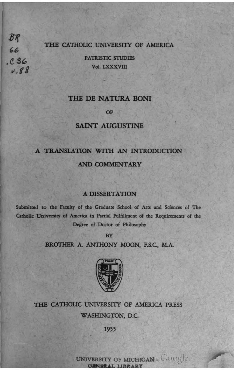 The De Natura Boni of Saint Augustine: A Translation with an Introduction and Commentary. by Augustine