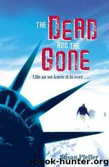 The Dead And The Gone by Susan Beth Pfeffer