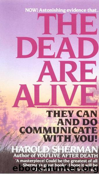 The Dead Are Alive by Harold Sherman