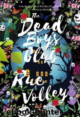 The Dead Boy's Club by Rue Volley
