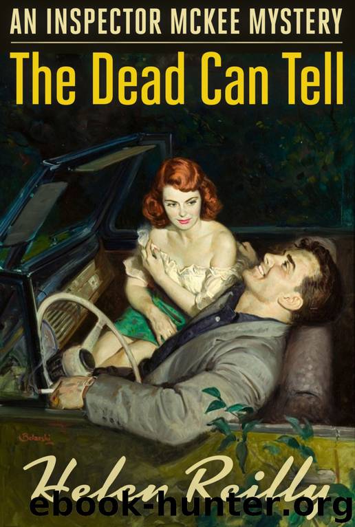 The Dead Can Tell by Helen Reilly