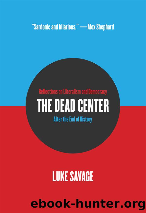 The Dead Center by Luke Savage