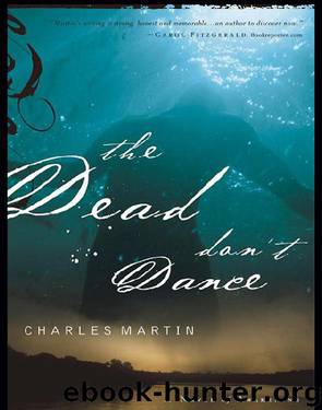 The Dead Don't Dance by Charles Martin