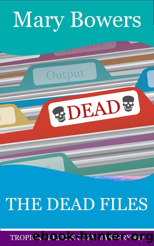 The Dead Files by Mary Bowers