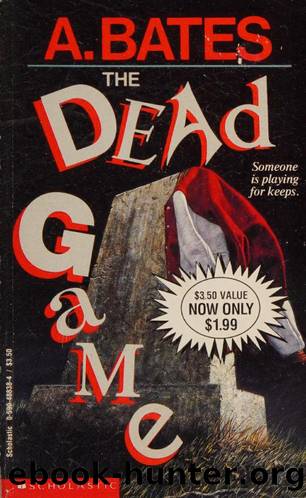 The Dead Game by A. Bates