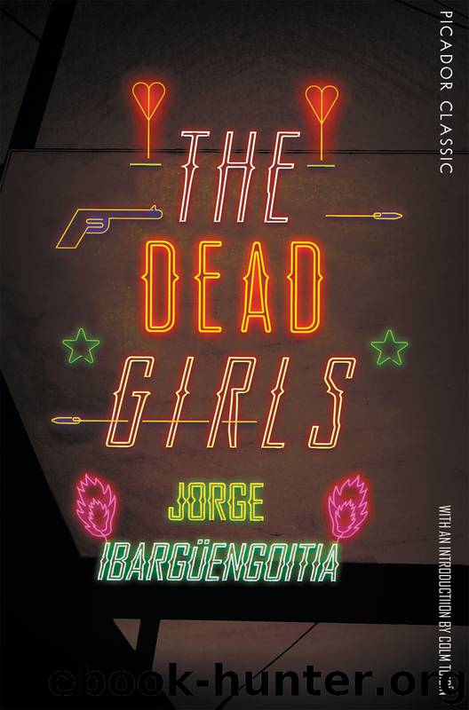 The Dead Girls by Jorge Ibargüengoitia