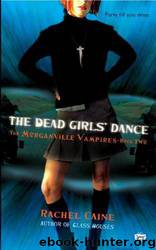 The Dead Girls' Dance (Book 2) by Caine Rachel