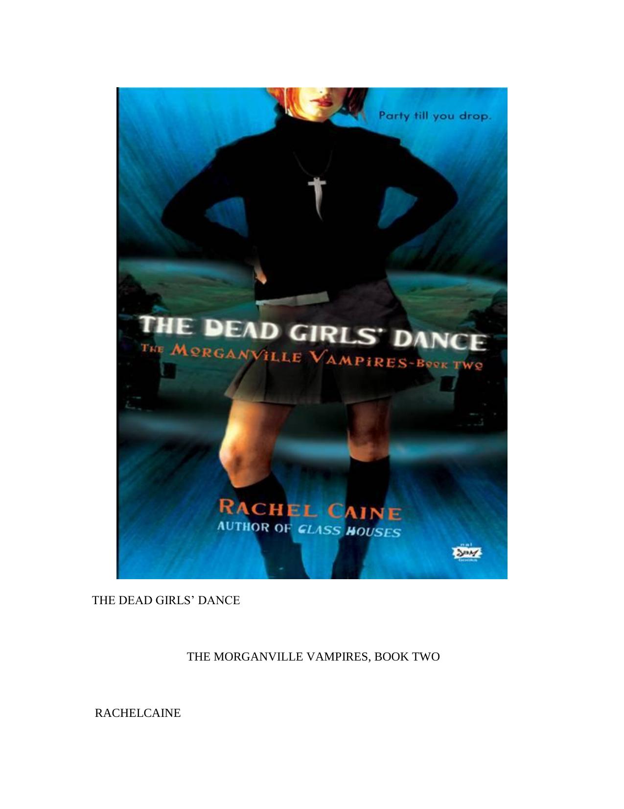 The Dead Girls' Dance (Morganville Vampires) Paperback by Rachel Caine