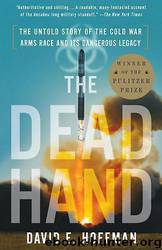 The Dead Hand by David E. Hoffman