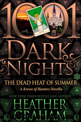 The Dead Heat of Summer: A Krewe of Hunters Novella by Heather Graham