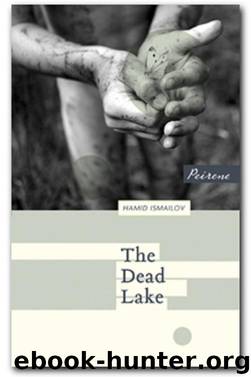 The Dead Lake by Hamid Ismailov