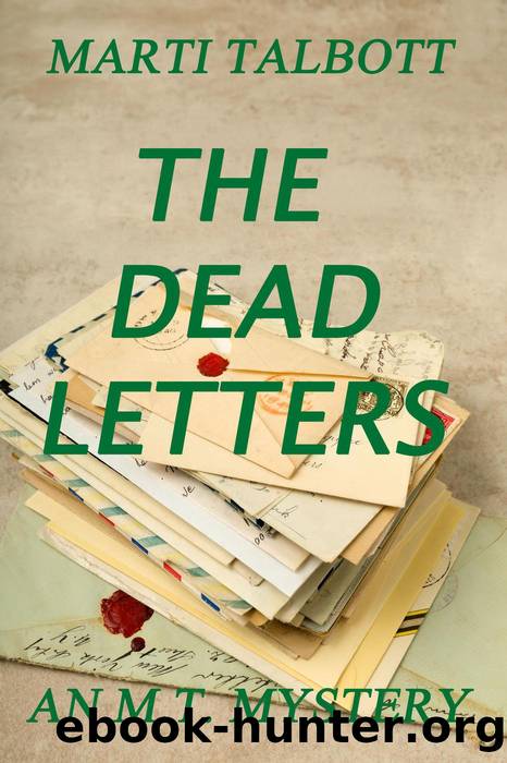 The Dead Letters by Marti Talbott