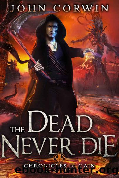 The Dead Never Die by Corwin John