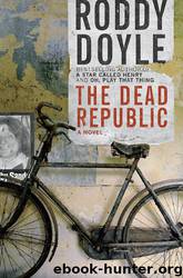 The Dead Republic by Roddy Doyle