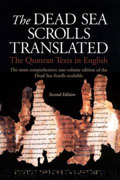The Dead Sea Scrolls Translated: The Qumran Texts in English by Florentino Garcia Martinez