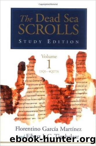 The Dead Sea Scrolls, Study Edition by Florentino Garcia Martinez