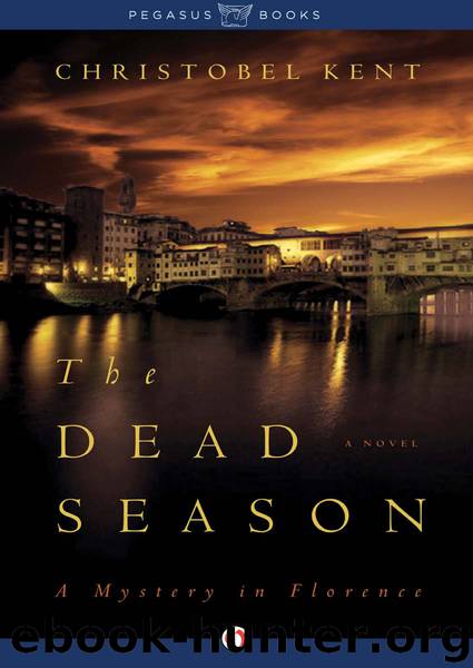 The Dead Season by Christobel Kent