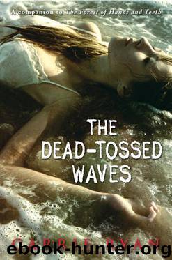 The Dead Tossed Waves by Carrie Ryan