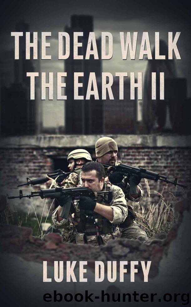 The Dead Walk The Earth II by Duffy Luke
